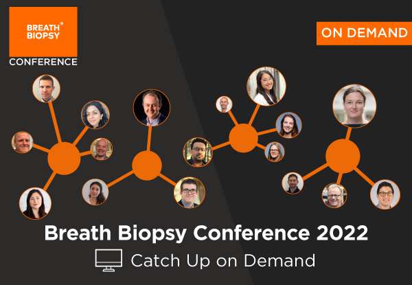 Presentations from the Breath Biopsy Conference 2022 are available to watch on demand