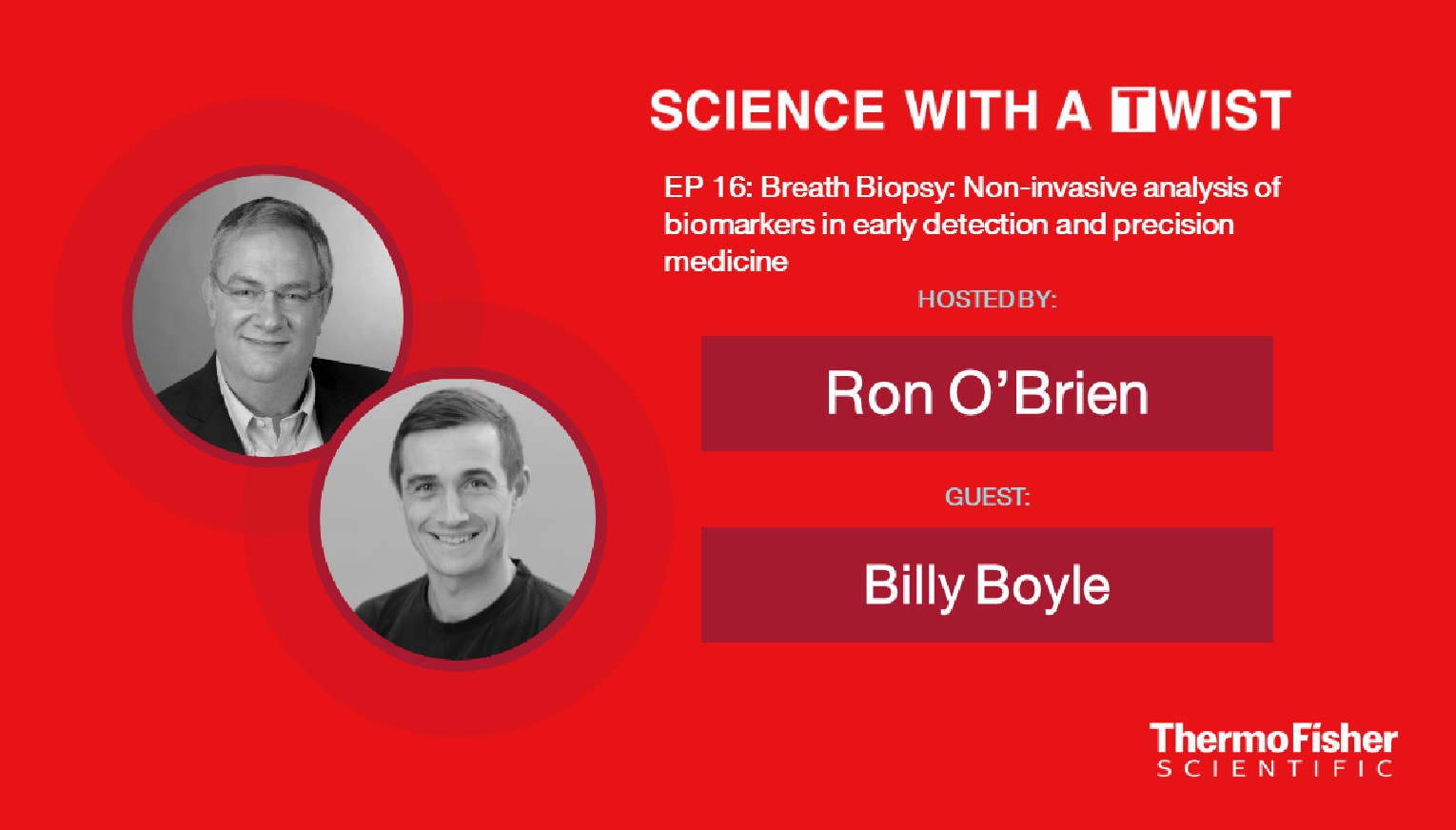 Billy Boyle, speaks to Science with a Twist, a podcast from Thermo Fisher Scientific