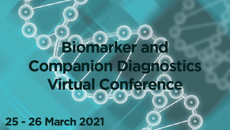 Biomarker and Companion Diagnostics Virtual Conference 2021
