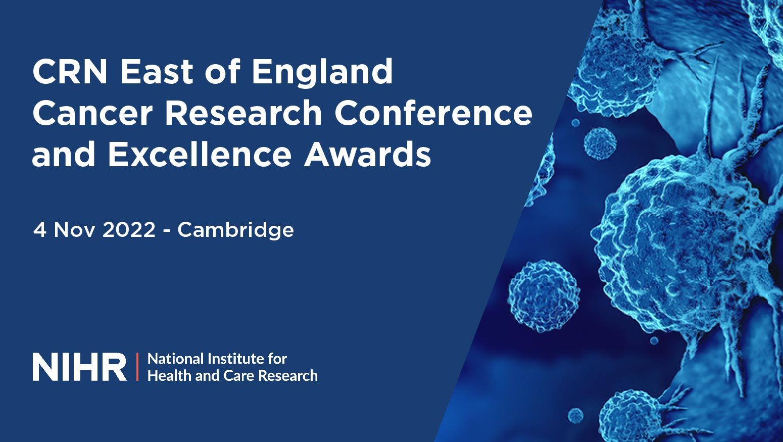 NIHR CRN East of England Cancer Research Conference Thumbnail