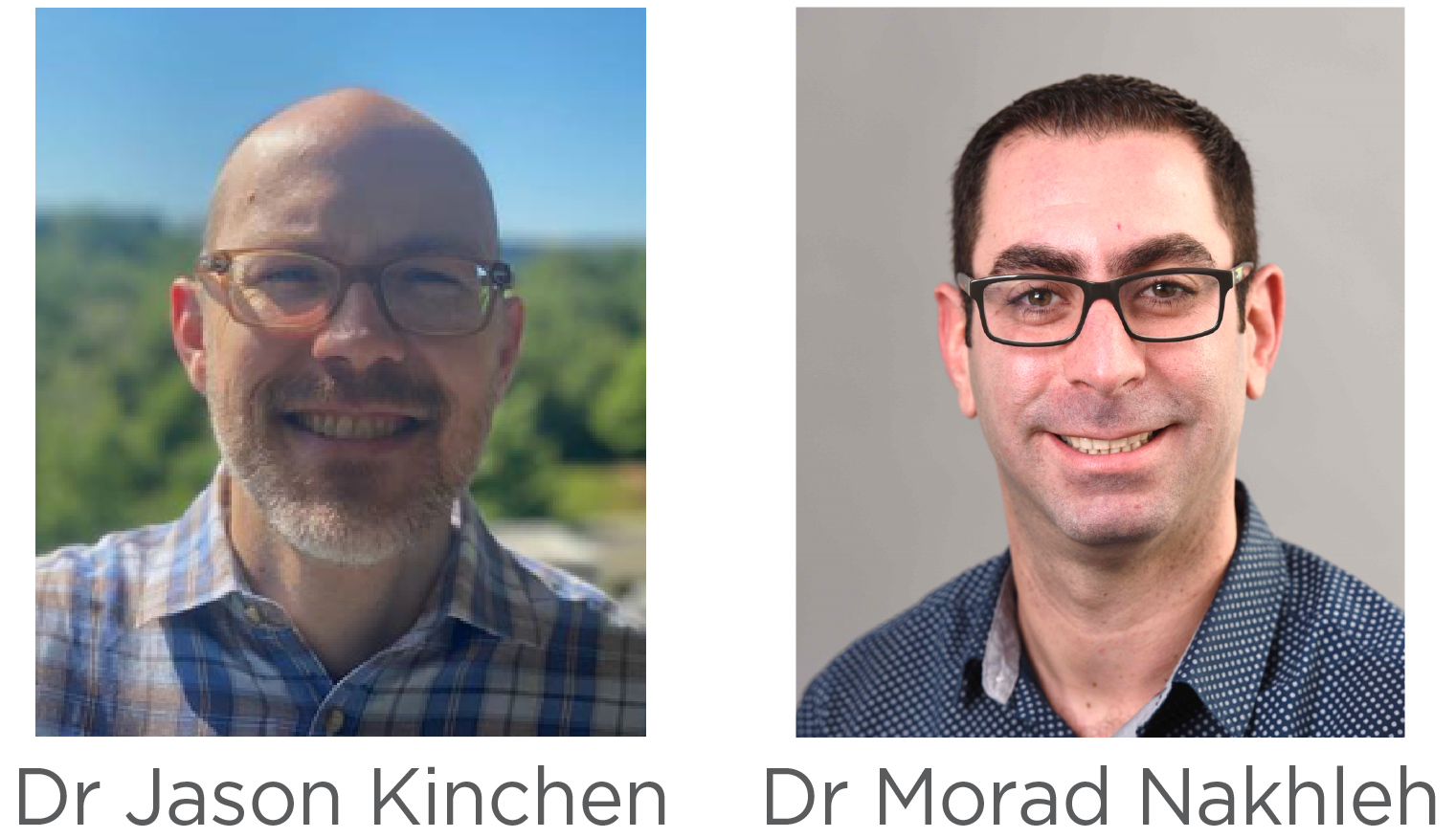 Jason Kinchen and Morad Nakhleh