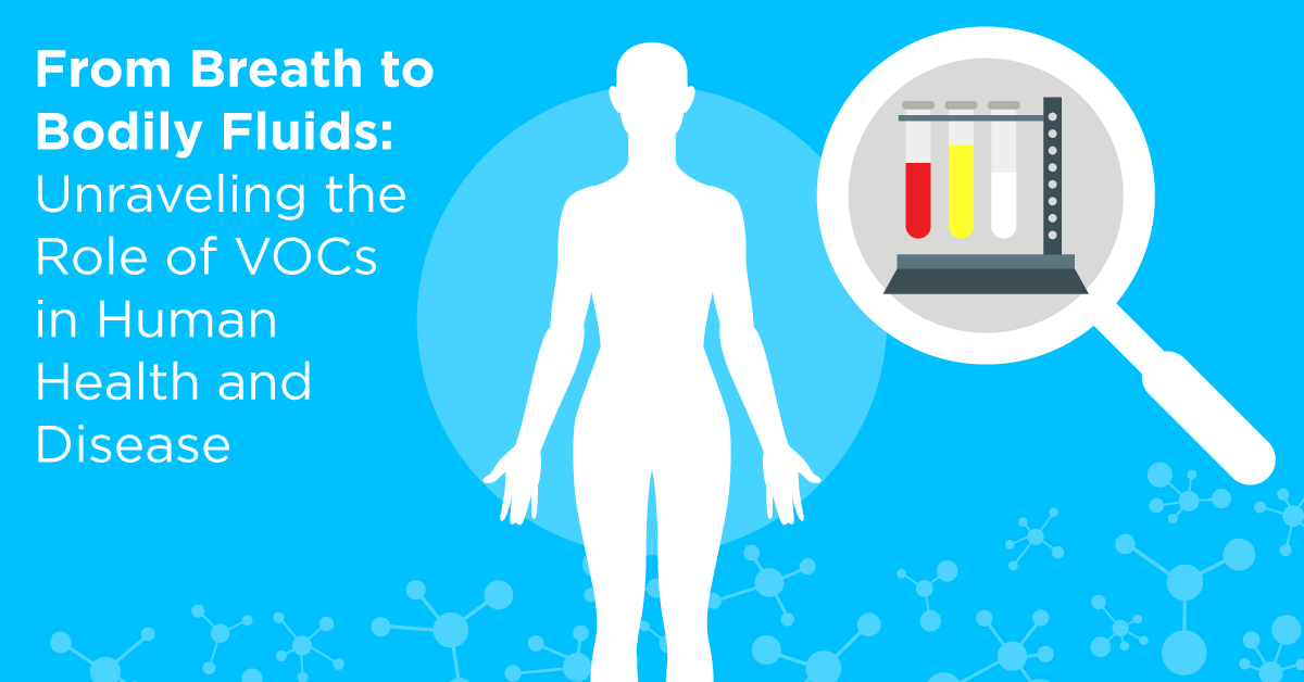 From Breath to Bodily Fluids: Unraveling the Role of VOCs in Human Health and Disease