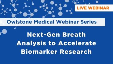 Next-Gen Breath Analysis to Accelerate Biomarker Research Webinar