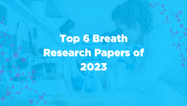 Top 6 Breath Research Papers of 2023