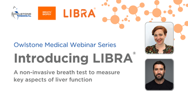 Webinar – Introducing LIBRA®: A non-invasive breath test to measure key aspects of liver function